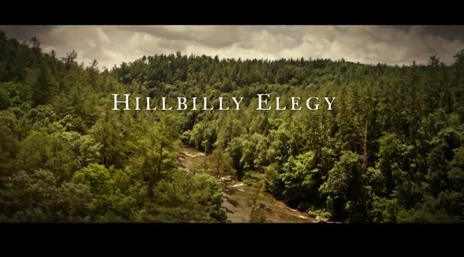 «HILLBILLY ELEGY»: «LOCURA EN LA NORTEAMÉRICA PROFUNDA»